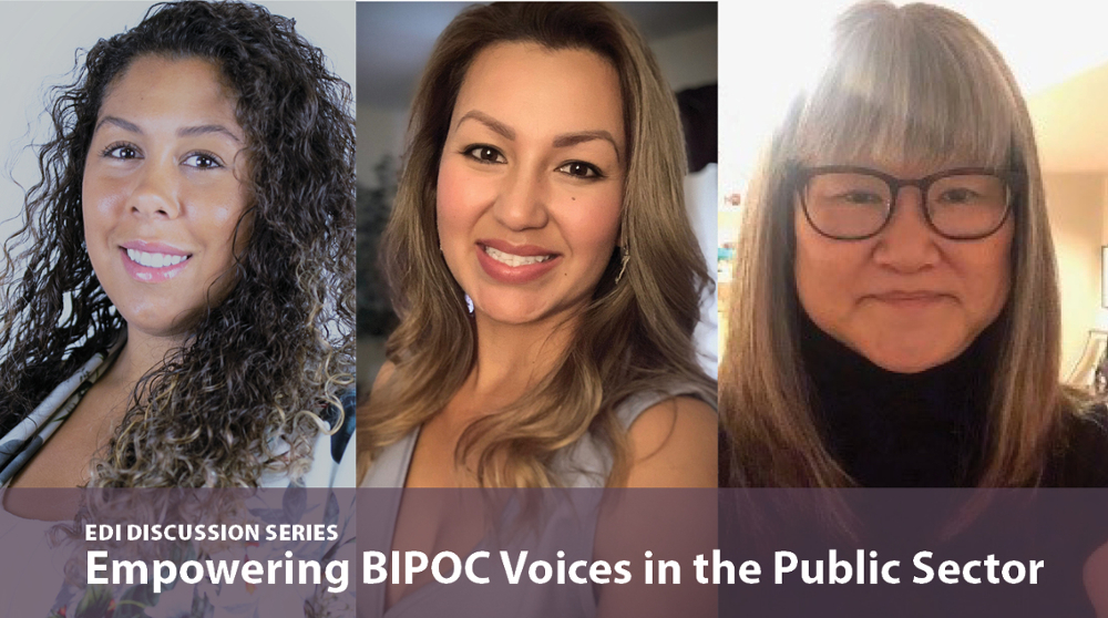 EDI Discussion Series ~ Empowering BIPOC Voices in the Public Sector